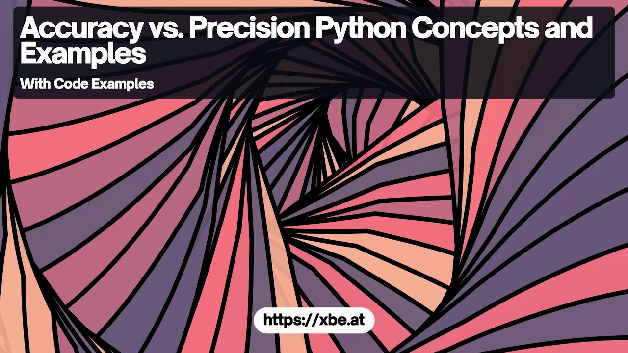 Accuracy vs. Precision in Python: Understanding the Difference - YouTube