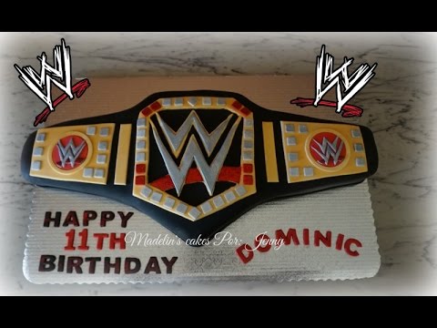 Wwe Championship Belt Cake Youtube