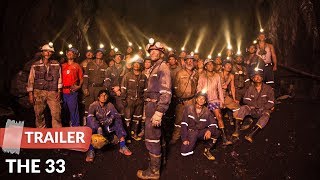 The 33 (2015) Trailer Antonio Banderas Rodrigo Santoro