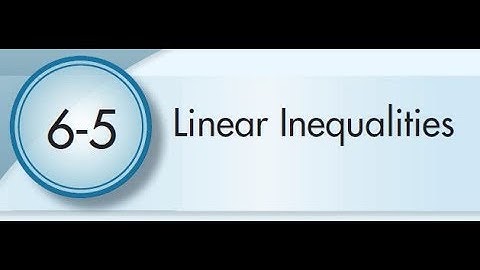 6-5 Linear Inequalities
