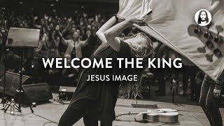 Welcome The King Jesus Image