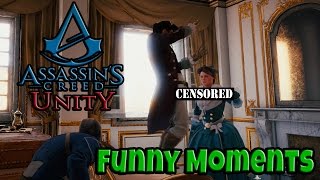 Assassins Creed Unity - Funny Moments! (Fun Glitches and Bugs)