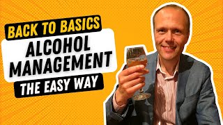 THE DEMON DRINK | BACKTOBASICS | ALCOHOL MANAGEMENT