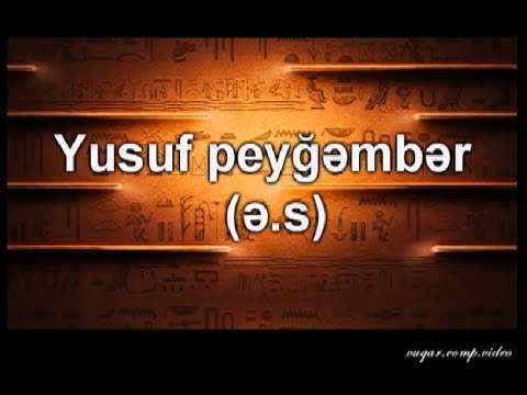 Yusuf peyğəmbər (ə.s.) - Quran ayələrində