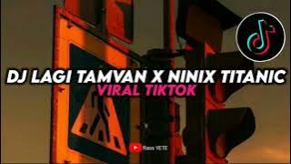 Download lagu DJ SUNGGUH KETAMPANAN INI BENAR BENAR MENYIKSAKU | DJ LAGI TAMVAN X NINIX TITANIC VIRAL TIKTOK