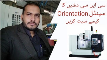 How to set spindle orientation CNC VMC Machine| CNC Machine ka spindle orientation kesy set karen