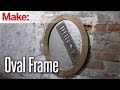 DiResta: Oval Frame and Mirror DiResta: Oval Frame and Mirror