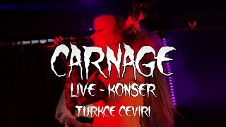 Jazmin Bean (feat. Lucy Loone) | Carnage LIVE (Türkçe Çeviri + Lyrics) Resimi