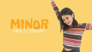 Gracie Abrams - Minor // lyrics