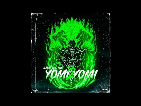 Hakim Bad Boy YOMI YOMI 2 Remix
