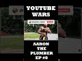 Aaron The Plumber - YouTube Wars (Episode 8) #aarontheplumber #shortscomedy #youtubewars #shorts