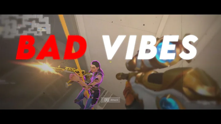BAD VIBES FOREVER - Valorant Edit