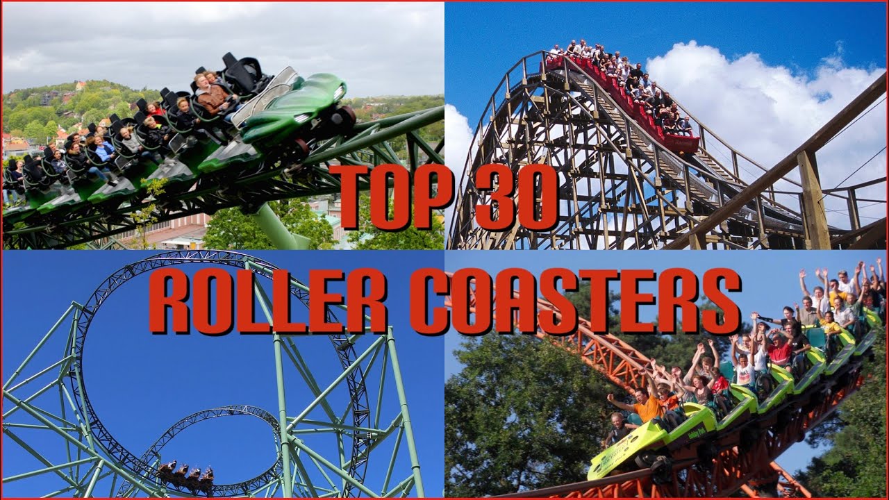 My Top 30 Roller Coasters 2020 YouTube