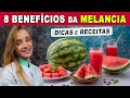 8 benefcios da melancia que vo te impressionar comprovados