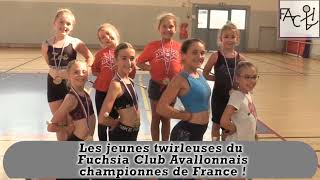 Les jeunes twirleuses du Fuchsia Club Avallonnais championnes de France 2023 !