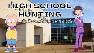 Download lagu HIGH SCHOOL HUNTING (Full movie) (An Osomatsu san fan movie)
