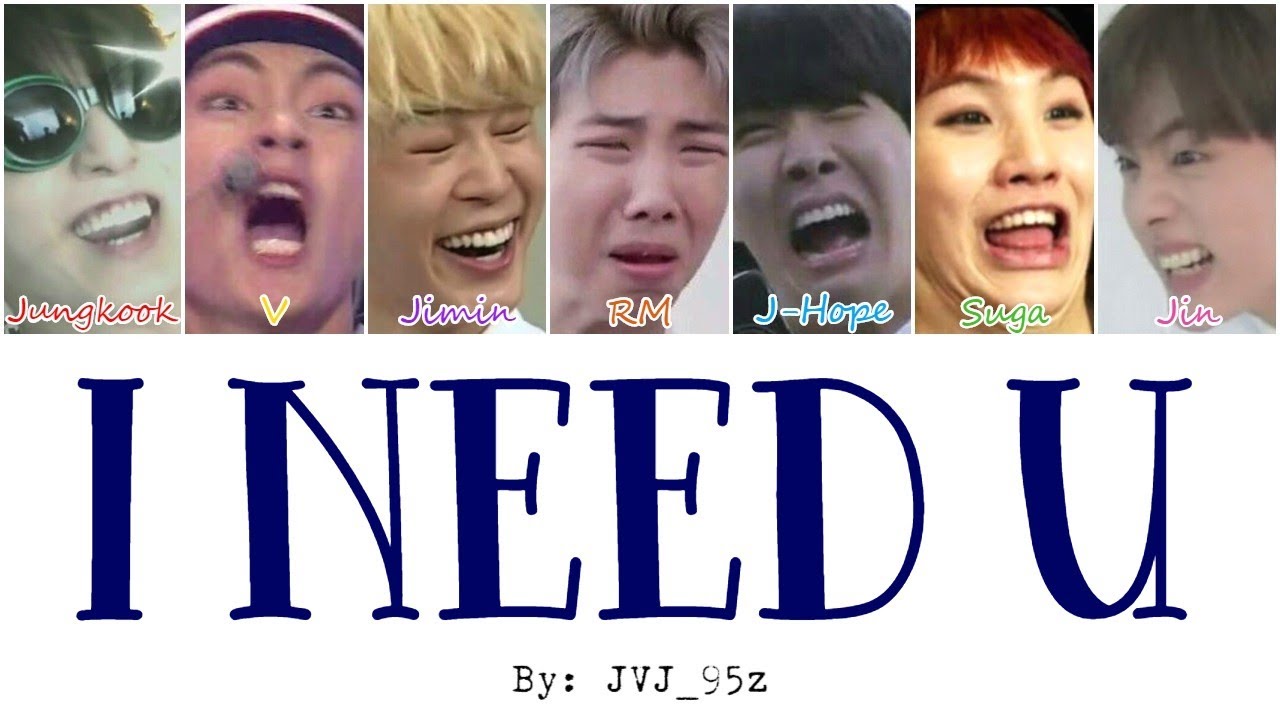 Bts 방탄소년단 I Need U Reversed Roles Colour Coded Lyrics Han Rom Eng Youtube