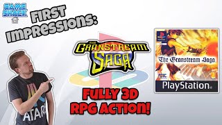 The Granstream Saga (PlayStation) - First Impressions