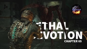 DeadSpace (Remake) Chapter 5: Lethal Devotion (No Commentary)