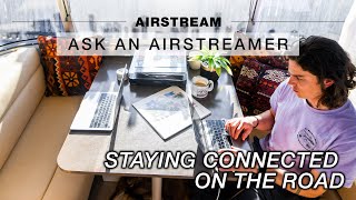 Best Internet and Wi-Fi Options | Ask an Airstreamer: Staying Connecting on the Road