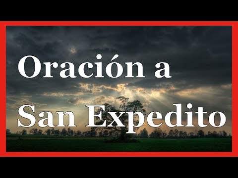 Oración a San Expedito - YouTube