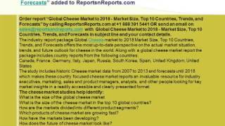 Global Cheese Industry to 2018