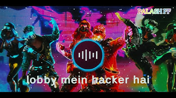 Lobby Mein Hacker Hai – Free Fire Anthem | OP Hacker Song for Gamers! | artist name raj
