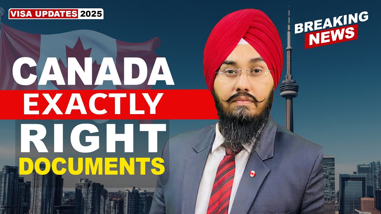 CANADA EXACTLY RIGHT DOCUMENTS | STUDY VISA UPDATES 2025 | USA CANADA ...