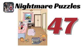 Nightmare Puzzle 47 | Nightmare Level 47 Walkthrough