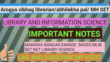 NTA NET 2021/Arogya vibhag/IMPORTANT NOTES LIBRARY AND INFORMATION SCIENCE.