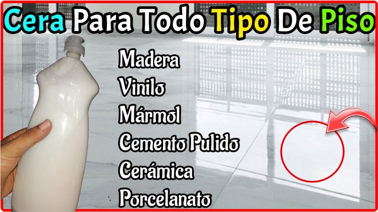 Cera Para Brillar Cualquier Tipo De Piso #Cera para pisos