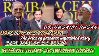 Husaini Hasan Kiriman Tuhan Untukku Kata Wali Tgk Hasan Di Tiro