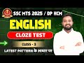 SSC MTS 2025 / DP HCM | English Cloze Test class - 03 | By Sandeep Bhaiya | SSC MTS 2025 &amp; DP HCM