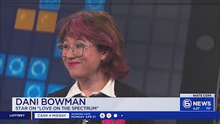 Famous 'Love on the Spectrum' star Dani Bowman to give keynote address in Knoxville Net Worth