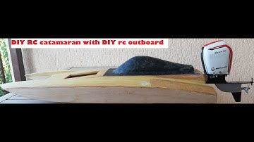 DIY RC catamaran with DIY RC outboard (Part 1)