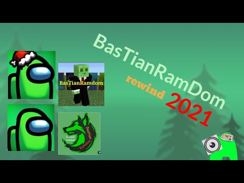 BasTianRamDom Rewind 2021