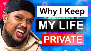 Why Chunkz Keeps His Personal Life Private...
