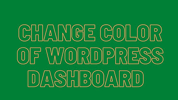 change wordpress dashboard color