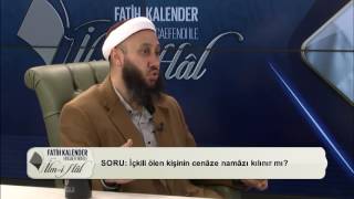 İçkili Ölen Bir Kişinin Cenâze Namâzı Kılınır Mı Fatih Kalender Hoca