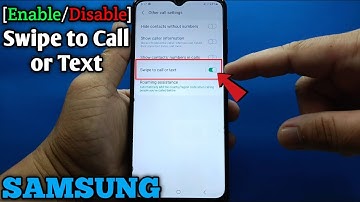 How to enable or disable swipe to call or text on Samsung Galaxy A02
