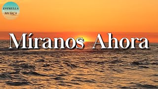 🎶 Calibre 50 - Míranos Ahora || Grupo Los de la O, La Adictiva (Letra\Lyric)