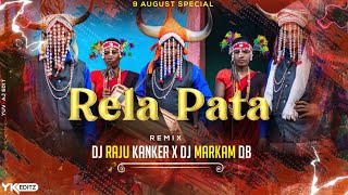 Download Lagu RELA PATA || रेला पाटा || DJ RAJU KANKER X DJ MARKAM DB KANKER 2K23 MP3