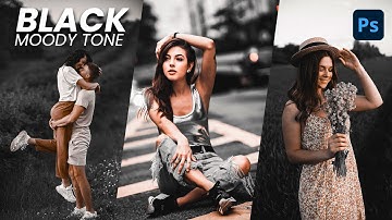 Black Tone Preset | Black Moody Color Grading in Photoshop | Photoshop Tutorial