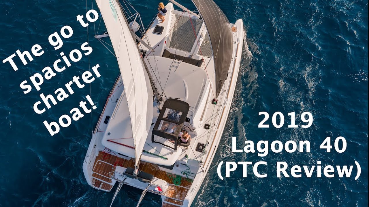 Lagoon 40 Catamaran Tour 2019 (PTC Review)