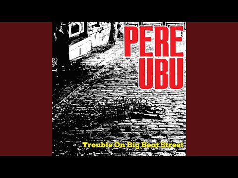 Pere Ubu — Let's Pretend