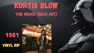 Kurtis Blow - The Deuce (1981) (Maxi 45T)