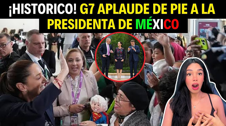 PRESIDENTA DE MÉXICO SORPRENDE AL MUNDO EN EL G7 🇲🇽😱 DEJA A TODOS EN SHOCK