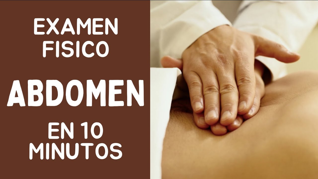 Como hacer la exploración física del abdomen - YouTube