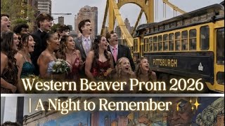 Western Beaver Prom 2026 | A Night to Remember 🎓✨