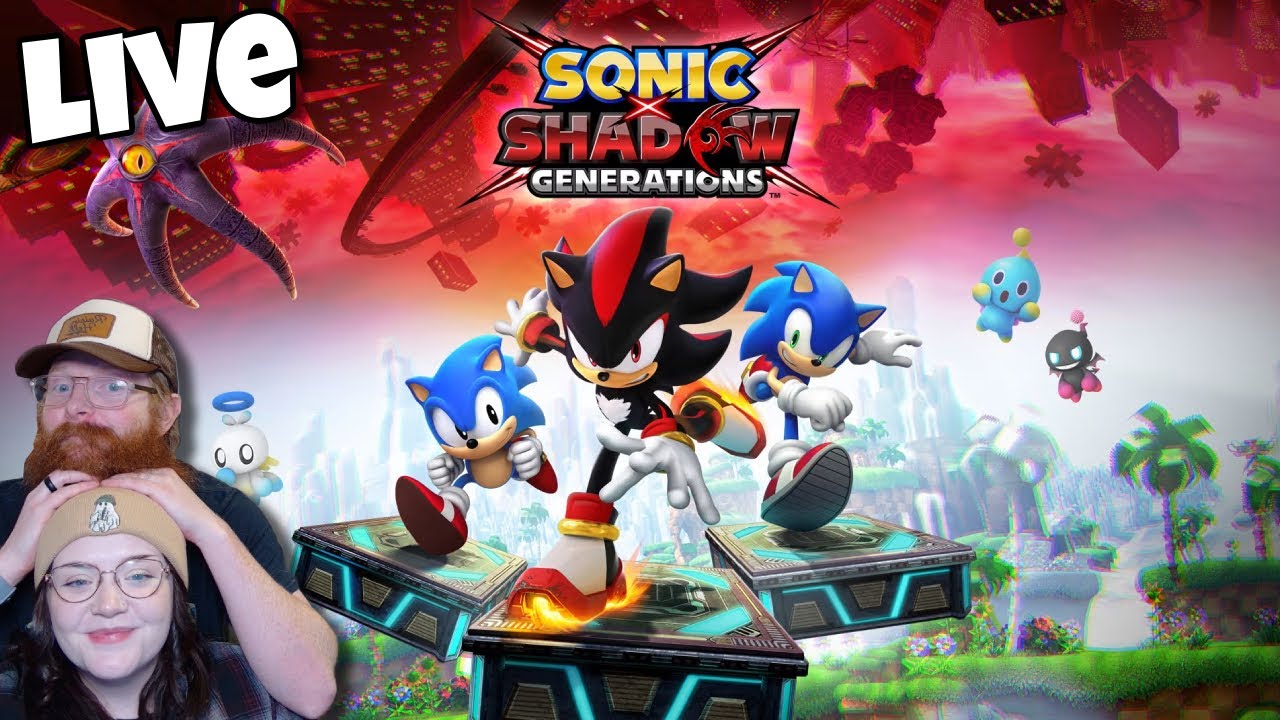 🍋 LIVE - Lexy & I Play Sonic Generations x Shadow!🍋 